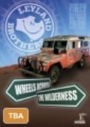 The Leyland Brothers: Wheels Across The Wilderness (2 Disc Set)